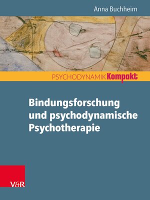 cover image of Bindungsforschung und psychodynamische Psychotherapie